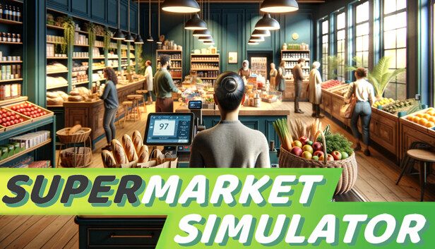 Supermarket Simulator Pre-Installed SteamUnderground