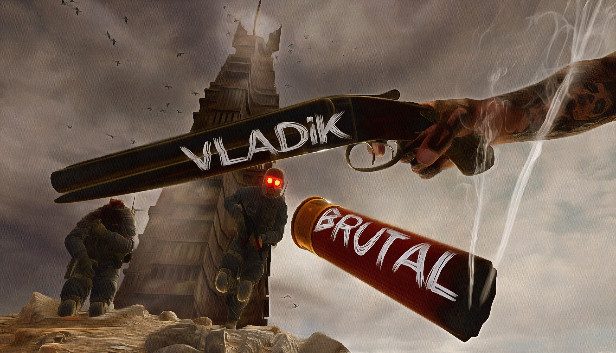 VLADiK BRUTAL Pre-Installed SteamUnderground