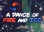 A Dance of Fire and Ice Pre-Installed SteamUnderground