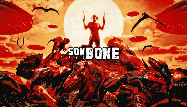 Son and Bone Pre-Installed SteamUnderground