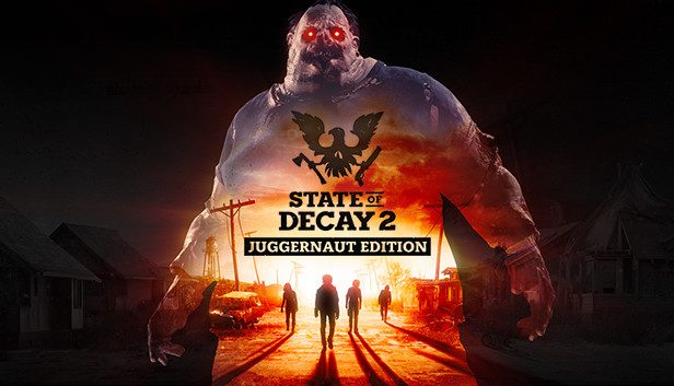 State of Decay 2 Juggernaut Edition Pre-Installed SteamUnderground