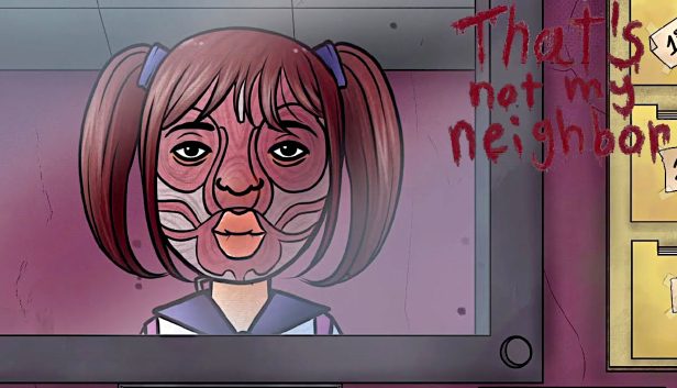 That’s not my Neighbor Pre-Installed SteamUnderground