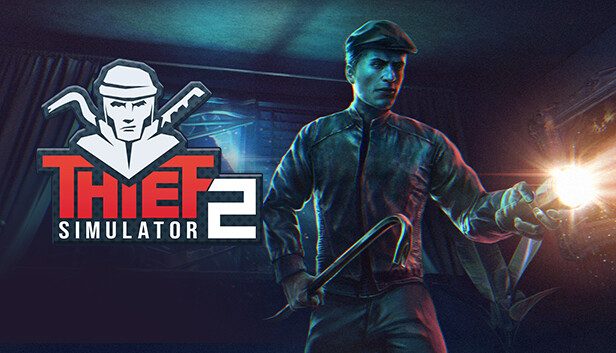 Thief Simulator 2 Pre-Installed SteamUnderground