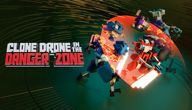 Clone Drone in the Danger Zone Pre-Installed SteamUnderground