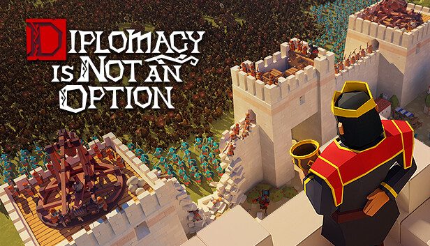 Diplomacy Is Not An Option Pre-Installed SteamUnderground