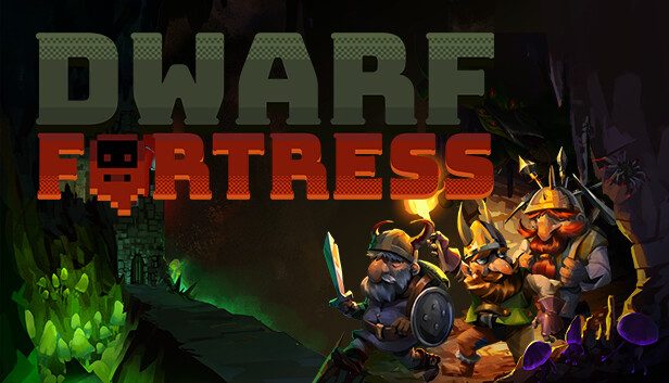 Dwarf Fortress Pre-Installed SteamUnderground