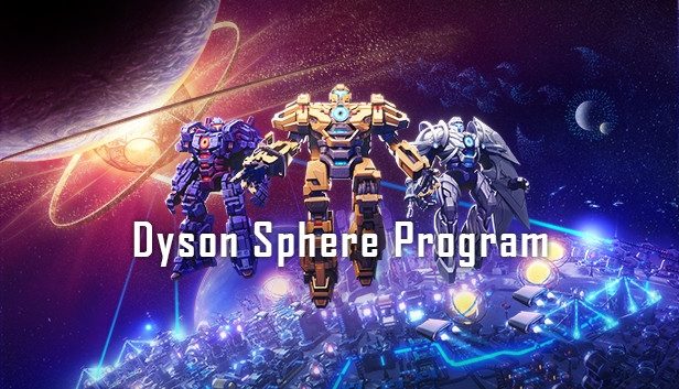 Dyson Sphere Program Pre-Installed SteamUnderground