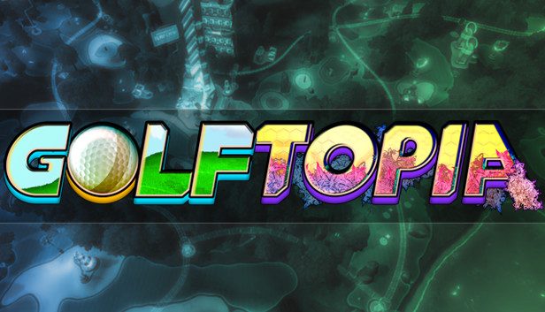 GolfTopia Pre-Installed SteamUnderground