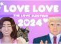 Love Love 2024 The Love Election Pre-Installed SteamUnderground