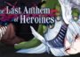 The Heroines’ Last Anthem Pre-Installed SteamUnderground
