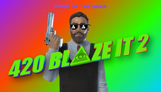 420BLAZEIT 2 GAME OF THE YEAR Pre-Installed SteamUnderground