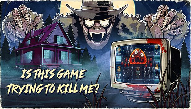 Is This Game Trying To Kill Me Pre-Installed SteamUnderground