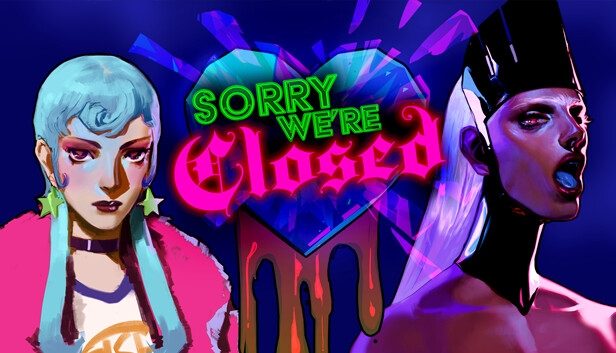 Sorry We're Closed Pre-Installed SteamUnderground