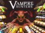 Vampire Hunters Pre-Installed SteamUnderground