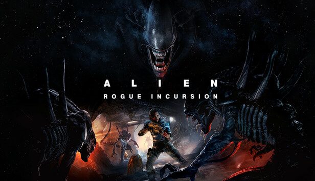 Alien Rogue Incursion Pre-Installed SteamUnderground