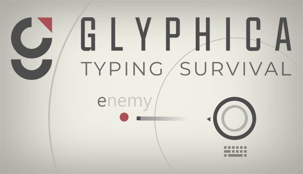 Glyphica Typing Survival Pre-Installed SteamUnderground