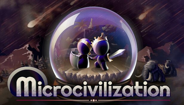 Microcivilization Pre-InstalledSteamUnderground
