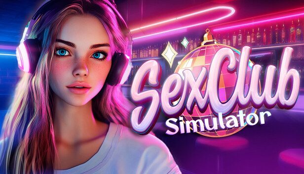 SEX CLUB Simulator Pre-Installed SteamUnderground