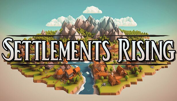 Settlements Rising Pre-Installed SteamUnderground