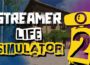 Streamer Life Simulator 2 Pre-Installed SteamUnderground