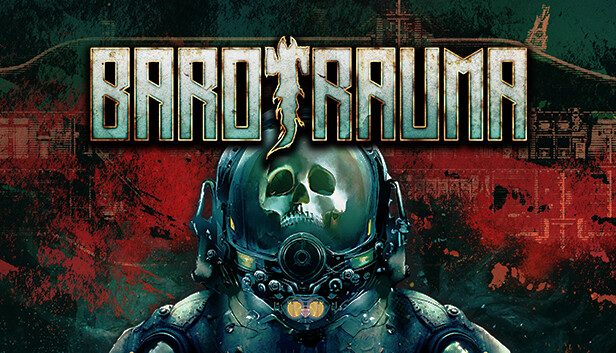 Barotrauma Pre-Installed SteamUnderground