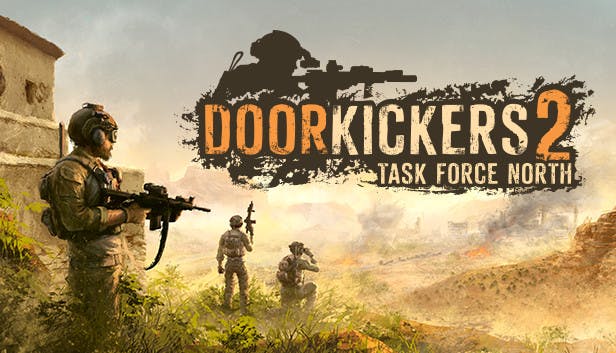 Door Kickers 2 Task Force North Pre-Installed SteamUnderground
