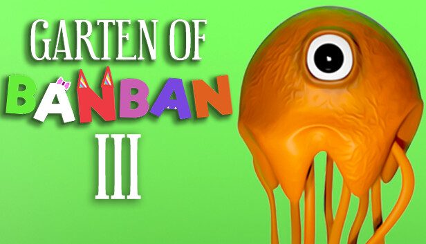 Garten of Banban 3 Pre-Installed SteamUnderground