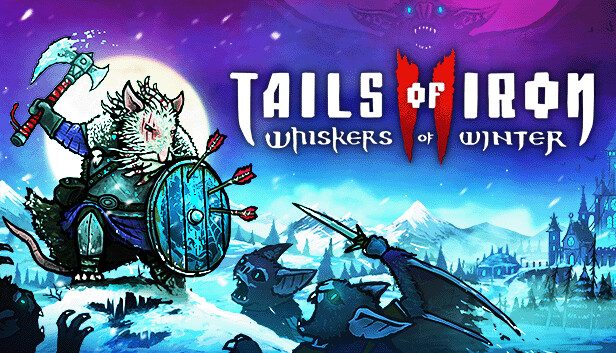 Tails of Iron 2 Whiskers of Winter Pre-Installed SteamUnderground
