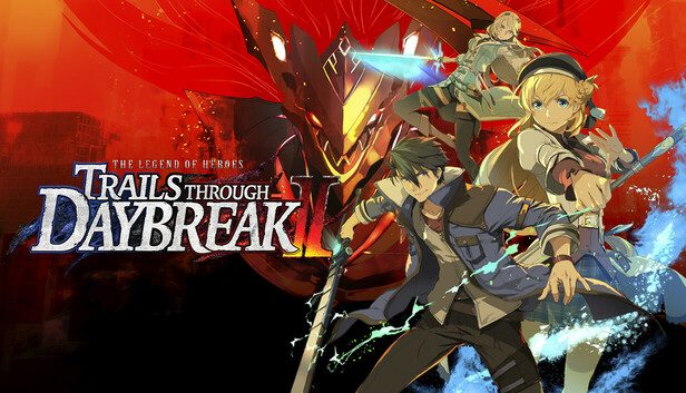 The Legend of Heroes Trails through Daybreak II Pre-Installed SteamUnderground