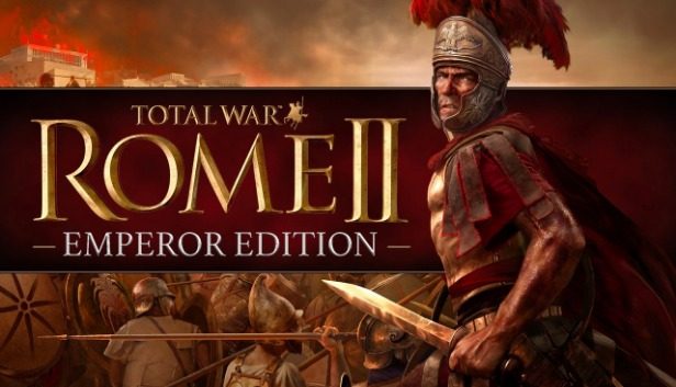 Total War ROME II Emperor Edition Pre-Installed SteamUnderground
