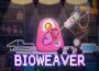 Bioweaver Pre-Installed SteamUnderground