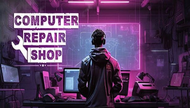 Computer Repair Shop Pre-Installed SteamUnderground