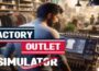 Factory Outlet Simulator Pre-Installed SteamUnderground