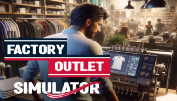 Factory Outlet Simulator Pre-Installed SteamUnderground