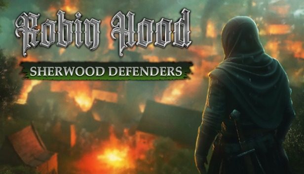 Robin Hood Sherwood Defenders Pre-Installed SteamUnderground