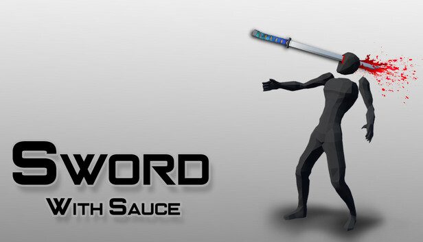 Sword With Sauce Pre-Installed SteamUnderground