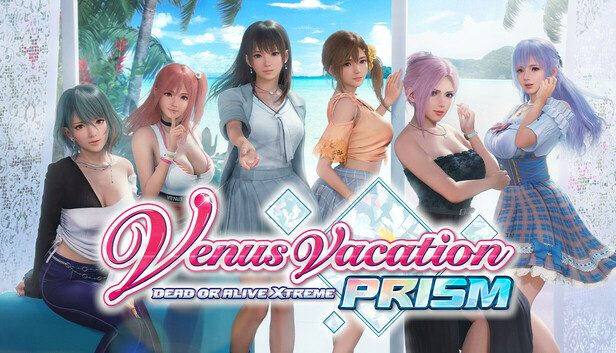 Venus Vacation PRISM DEAD OR ALIVE Xtreme Pre-Installed SteamUnderground