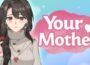 Your Mother Pre-Installed SteamUnderground