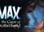 Max The Curse of Brotherhood Pre-Installed SteamUnderground