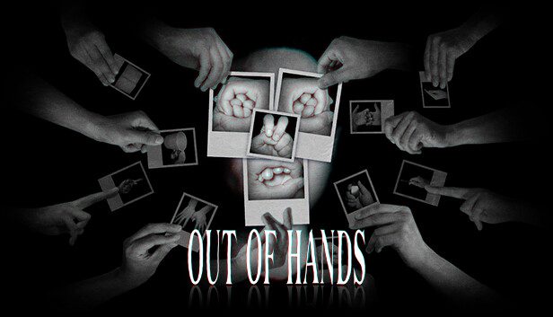 Out Of Hands Pre-Installed SteamUnderground