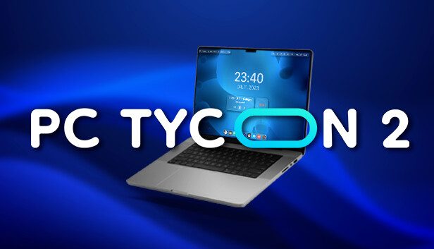 PC Tycoon 2 Pre-Installed SteamUnderground