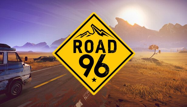 Road 96 Pre-Installed SteamUnderground