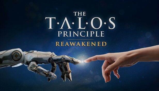 The Talos Principle Reawakened Pre-Installed SteamUnderground