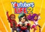 Youtubers Life 2 Pre-Installed SteamUnderground