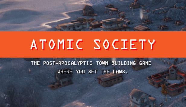 Atomic Society Pre-Installed SteamUnderground