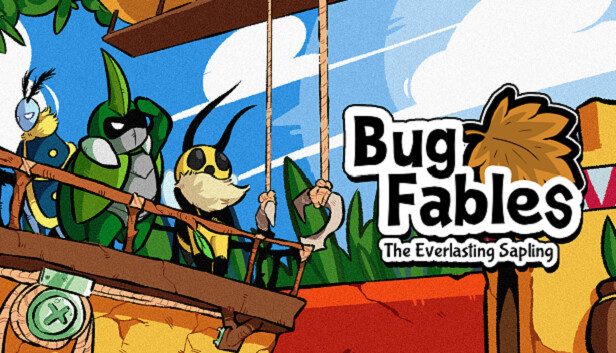 Bug Fables The Everlasting Sapling Pre-Installed SteamUnderground