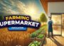 Farming and Supermarket Simulator Pre-Installed SteamUnderground