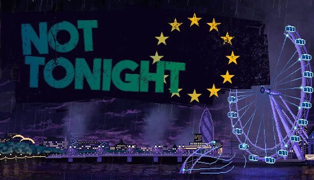 Not Tonight Pre-Installed SteamUnderground