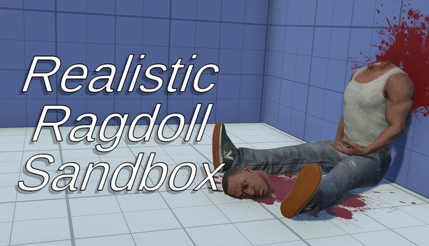 Realistic Ragdoll Sandbox Pre-Installed SteamUnderground