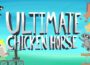Ultimate Chicken Horse Pre-Installed SteamUnderground